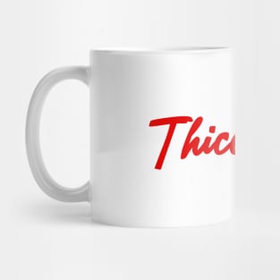 Thicc-Fil-A T Shirt Funny Chic Fil A Gym Buff Thick Working Out Humor Mug